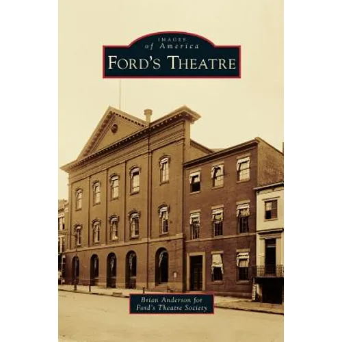 Ford's Theatre - Hardcover