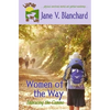 Women of the Way: Embracing the Camino - Paperback
