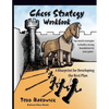 Chess Strategy Workbook: A Blueprint for Developing the Best Plan - Paperback