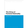The Virtue of Feminist Rationality - Paperback