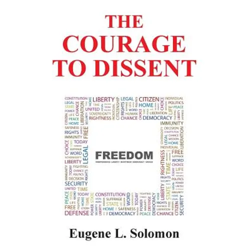 The Courage to Dissent - Paperback