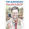 Damn Glad to Meet You: My Seven Decades in the Hollywood Trenches - Hardcover