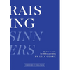 Raising Sinners - Paperback