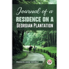 Journal of a Residence on a Georgian Plantation - Paperback