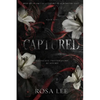 Captured: A Dark Forced Proximity Academy Romance - Paperback
