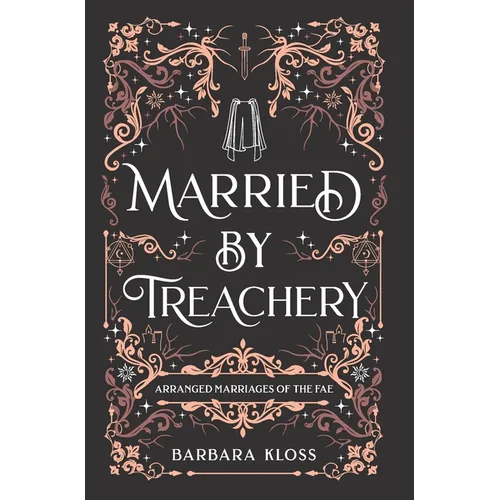 Married by Treachery - Hardcover