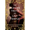 Elusive Truth of Lily Temple - Hardcover