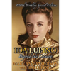 Ida Lupino: Beyond the Camera: 100th Birthday Special Edition - Paperback