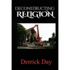 Deconstructing Religion - Paperback