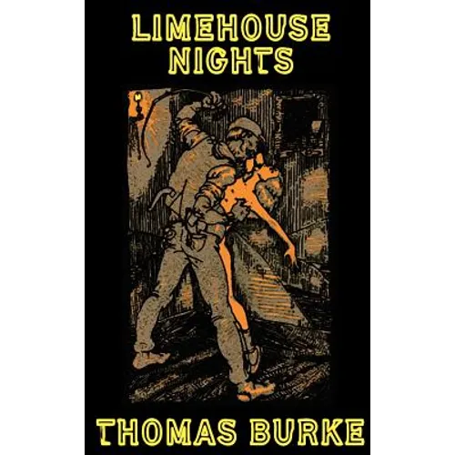 Limehouse Nights - Hardcover