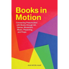 Books in Motion: Connecting Preschoolers with Books Through Art, Games, Movement, Music, Playacting, and Props - Paperback