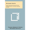Richard Smith: First English Settler Of The Narragansett Country, Rhode Island - Paperback
