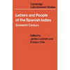Letters and People of the Spanish Indies: Sixteenth Century - Paperback