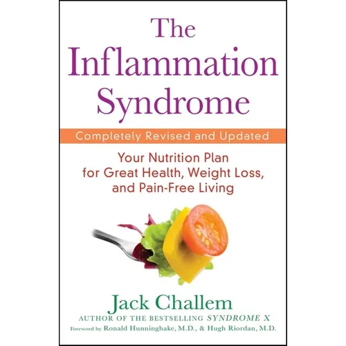 The Inflammation Syndrome: Your Nutrition Plan for Great Health, Weight Loss, and Pain-Free Living - Paperback