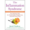 The Inflammation Syndrome: Your Nutrition Plan for Great Health, Weight Loss, and Pain-Free Living - Paperback