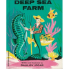 Deep Sea Farm - Hardcover