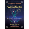 Flower Essences from the Witch's Garden: Plant Spirits in Magickal Herbalism - Paperback