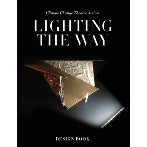 Lighting the Way Design Book: CCTA 2019 EcoDesign Charrette - Paperback