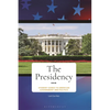 The Presidency - Hardcover