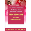 Dr. Susan's Solutions: Pregnenolone - Your #1 Sex Hormone - Paperback