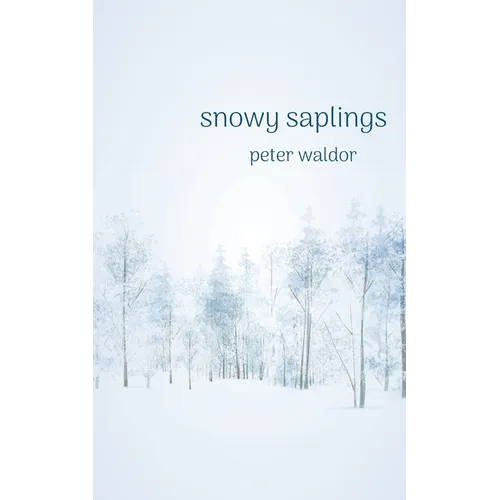 Snowy Saplings - Paperback
