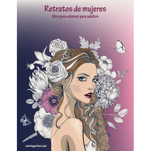 Retratos de mujeres libro para colorear para adultos 1 - Paperback