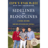 Sidelines and Bloodlines: A Father, His Sons, and Our Life in College Football - Paperback