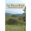 Col. William Marsh Vermont Patriot and Loyalist - Paperback