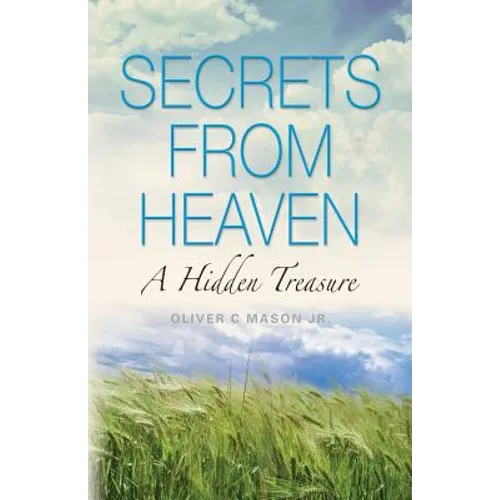 Secrets from Heaven: A Hidden Treasure - Paperback