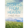 Secrets from Heaven: A Hidden Treasure - Paperback
