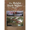 The Bright Dark Nights Of the Soul - Hardcover