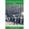 The Hungarian Revolution, 1956 - Paperback