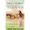 Molly McBride: Texas Pioneer, Large Print Edition - Paperback
