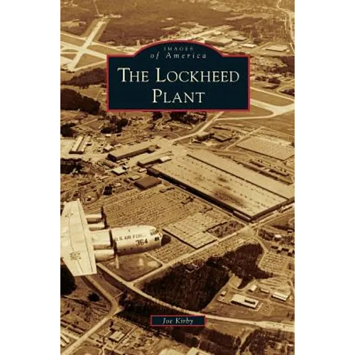 Lockheed Plant - Hardcover