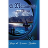 El Matrimonio segun Dios: Principios Biblicos para un Matrimonio Saludable - Paperback