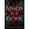 Kissed by a Demon: A Dark Fantasy Romance - Hardcover