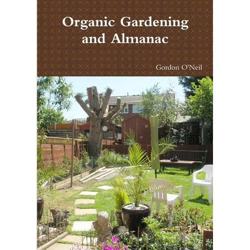Organic Gardening and Almanac - Paperback