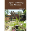 Organic Gardening and Almanac - Paperback