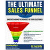 The Ultimate Sales Funnel: Understanding The Mindset of Your Customer - Paperback