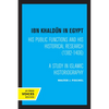 Ibn Khaldun in Egypt: His Public Functions and His Historical Research (1382-1406): A Study in Islamic Historiography - Paperback