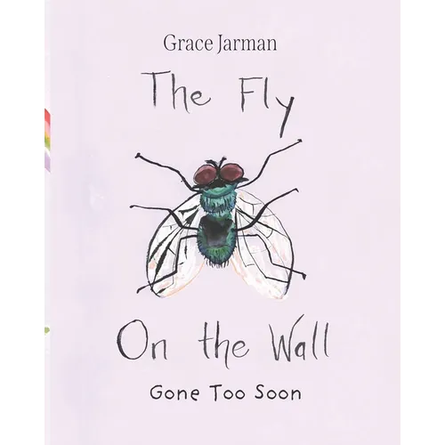 The Fly on The Wall: Gone Too Soon - Paperback