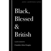 Black Blessed and British - Paperback