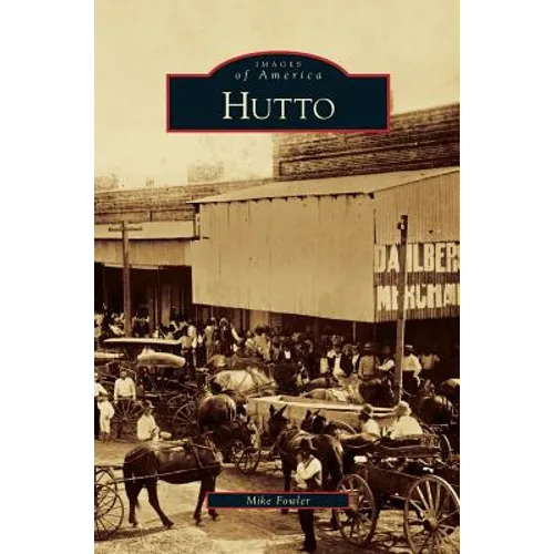 Hutto - Hardcover