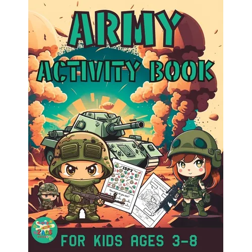 Army activity book for kids ages 3-8: A military themed gift for kids ages 3 and up - Paperback
