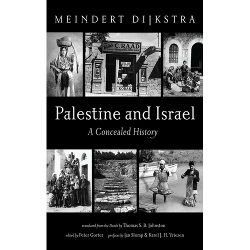 Palestine and Israel: A Concealed History - Paperback