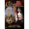Clockwork Looking Glass: A Heart of Bronze Novel - Paperback
