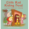 Little Red Riding Hood and the Tricky Tiger - Hardcover
