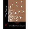 The Bravo - Paperback