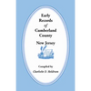 Early Records of Cumberland County, New Jersey - Paperback