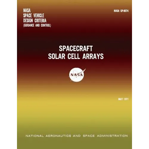 Spacecraft Solar Cell Arrays - Paperback